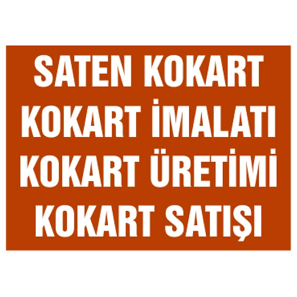 KOKART - SATEN KOKART - YAKA KOKARTI - İMALAT - SATIŞ - ÜRETİM