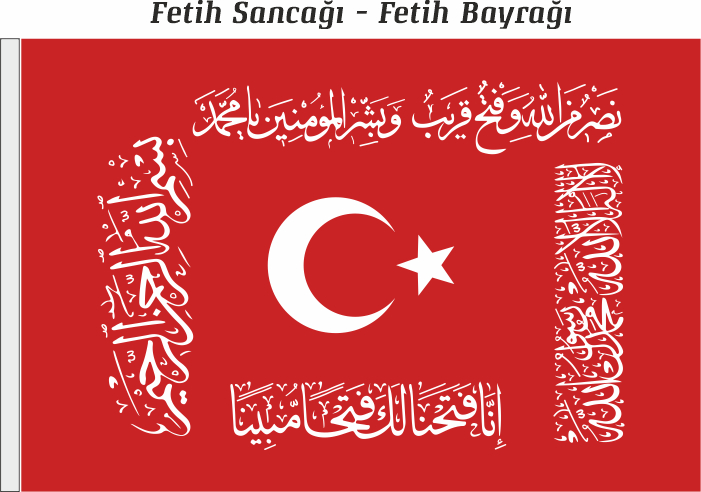Fetih Sancağı - Fetih Bayrağı - Hilafet Bayrağı