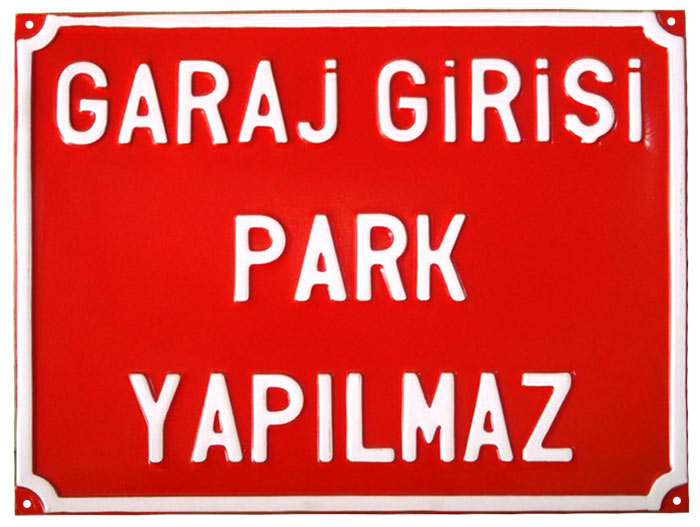 Garaj Girişi Park Yapılmaz Levhası - Alüminyum Kabartma Levha